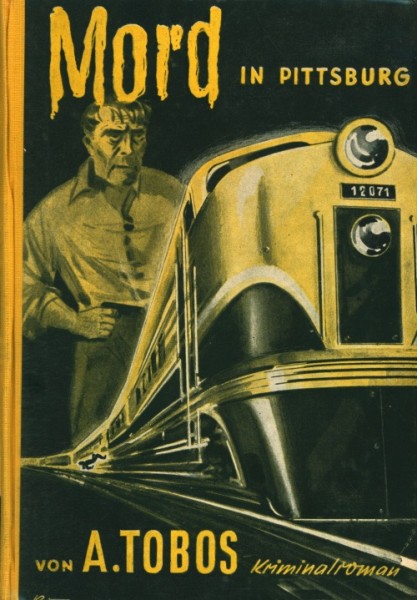 Tobos, A. Leihbuch Mord in Pittsburg (Schwarz-Gelb)