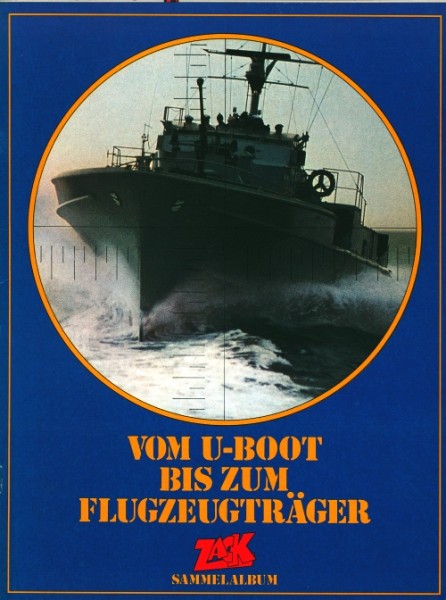 Zack SBA Vom U-Boot bis zum Flugzeugträger (32702/3) Leeralbum Sammelbilderalbum