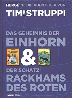 Tim und Struppi (Carlsen, B.) Sammelband Die Abenteuer von Tim und Struppi: Geheimnis der Einhorn &
