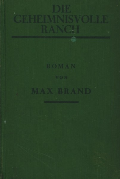 Brand, Max Leihbuch VK Geheimnisvolle Ranch (Knaur) Vorkrieg
