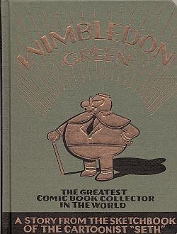 Wimbledon Green (Edition 52,B.) Der größte Comicsammler in der Welt