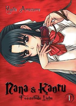 Nana & Kaoru (Planet Manga, Tb.) Nr. 1-5 zus. (Z1-2)