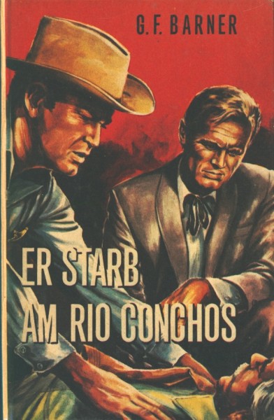 Barner, G.F. Leihbuch Er starb am Rio Conchos (Saba)