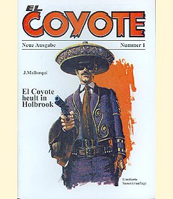 El Coyote Neue Ausgabe (Romanheftreprints) Nr. 1-20