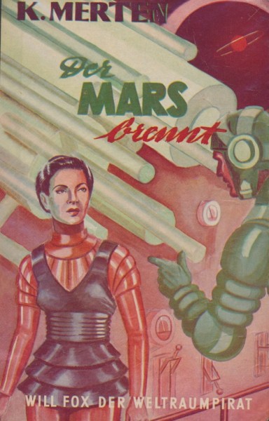 Will Fox der Weltraumpirat LB Mars brennt (Reihenbuch) Leihbuch