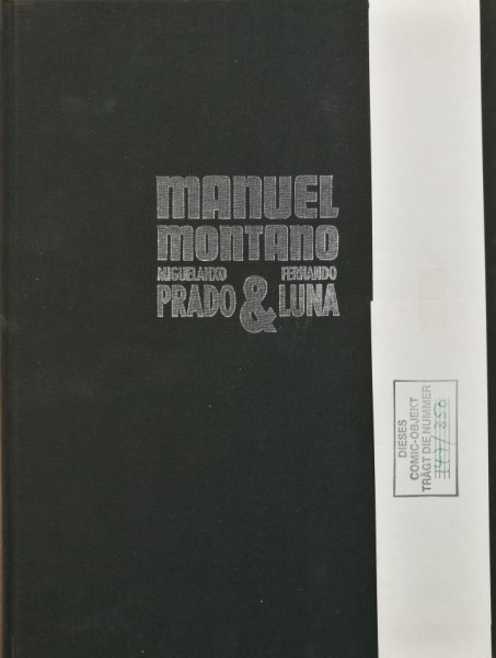 Manuel Montano (Edition Kunst der Comics, B.) Luxus Ganzleinen mit beigelegter Lithographie