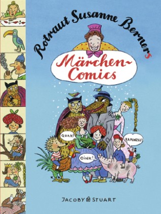 Rotraut Susanne Berners Märchen-Comics (Jacoby & Stuart, B.)