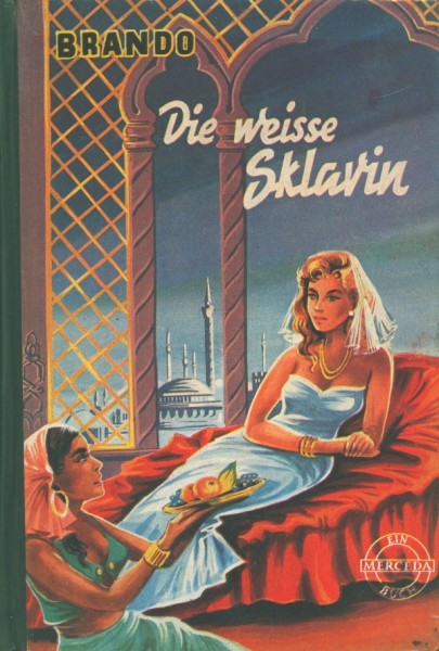 Brando, Arlon Leihbuch Weisse Sklavin Merceda)