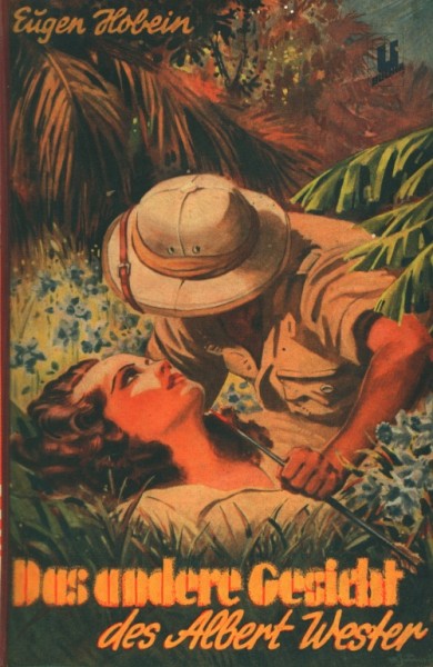 Hobein, Eugen Leihbuch Andere Gesicht des Albert Wester (Herkul)