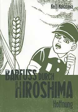 Barfuss durch Hiroshima 4