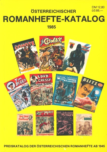 Österreichischer Romanhefte-Katalog (Pollischansky, Br.) Jahrgang 1985