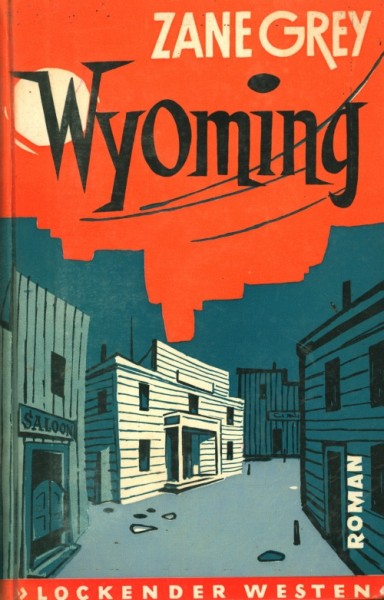 Lockender Westen Leihbuch Wyoming (Awa) Grey, Zane