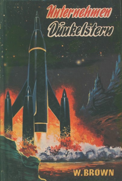 Brown, W. Leihbuch Unternehmen Dunkelstern (Bewin)