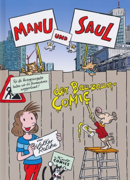 Manu und Saul - Der Bauzaun-Comic (Kult Comics, B.) Luxusausgabe