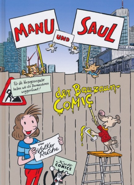 Manu und Saul - Der Bauzaun-Comic (Kult Comics, B.) Luxusausgabe