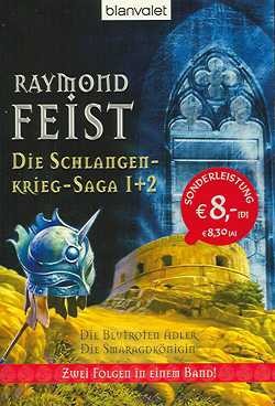 Feist, R.: Die Schlangenkrieg-Saga 1 + 2