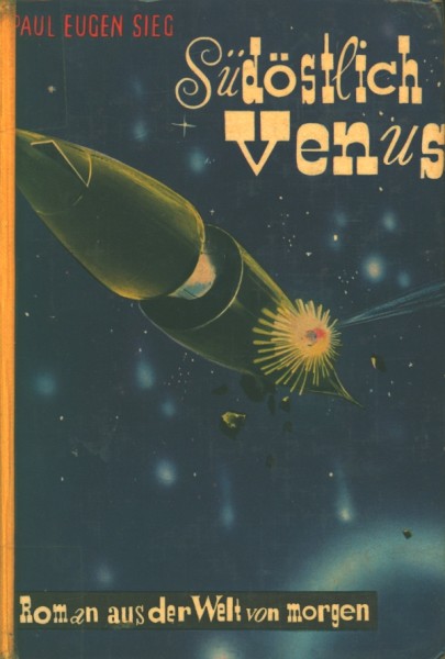 Sieg, Paul Eugen Leihbuch Südöstlich Venus (Weiss)