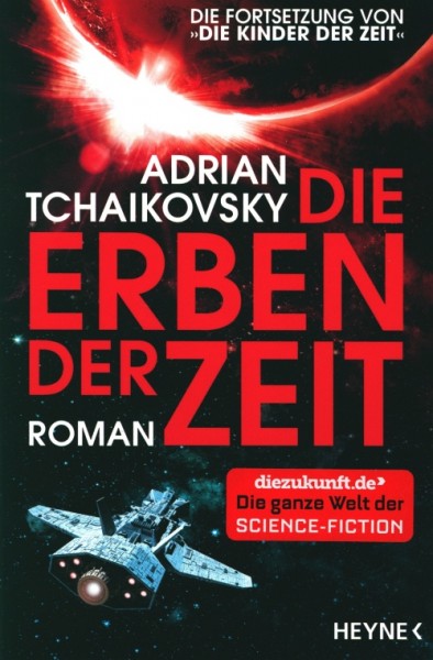 Tchaikovsky, A.: Die Zeit-Saga 2 - Die Erben der Zeit