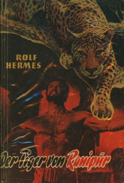 Hermes, Rolf Leihbuch Tiger von Ranipur (Borgsmüller)