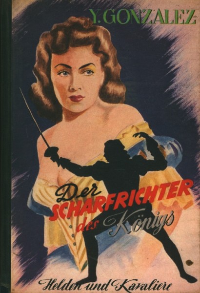 Gonzalez, Y. Leihbuch Scharfrichter des Königs (Reihenbuch)
