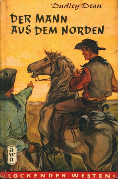 Lockender Westen Leihbuch Mann aus dem Norden (Awa) Dean, Dudley
