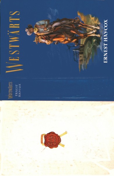 Haycox, Ernest Leihbuch SU Westwärts (Awa) nur Schutzumschlag