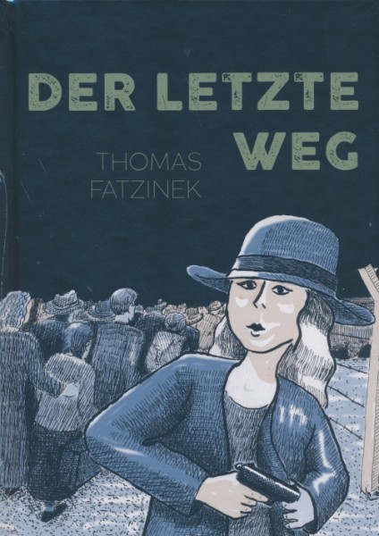 Der letzte Weg