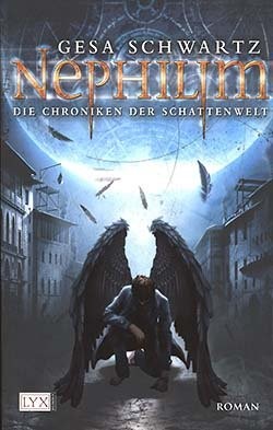 Schwartz, G.: Die Chroniken der Schattenwelt 1 - Nephilim