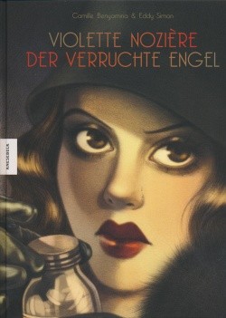 Violette Nozière (Knesebeck, B.) Der verruchte Engel