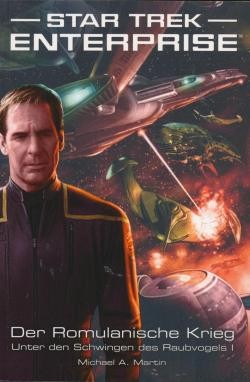 Star Trek: Enterprise 4 - Der Romulanische Krieg