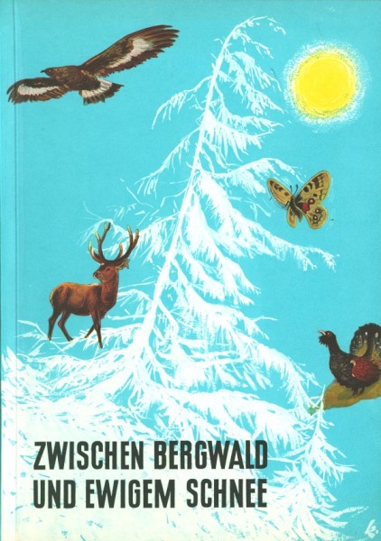 Knorr SBA Zwischen Bergwald und ewigem Schnee (31134/2) komplett Sammelbilderalbum