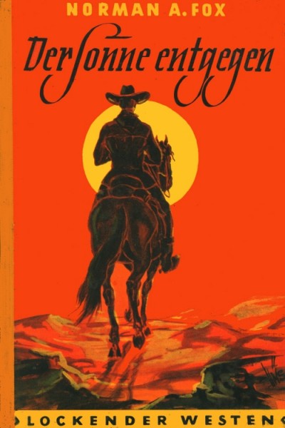 Lockender Westen Leihbuch Der Sonne entgegen (Awa) Fox, Norman A.