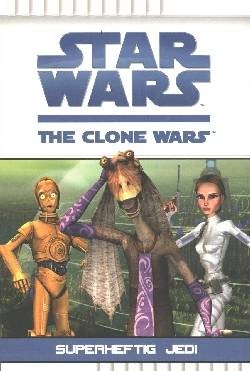 Star Wars: The Clone Wars - Superheftig Jedi