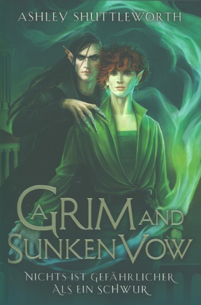 Shuttleworth, A.: A Grim and Sunken Vow