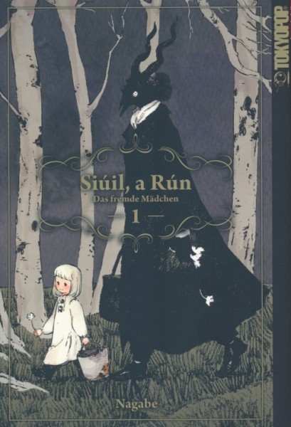 Siuil a Run (Tokyopop, Tb.) Das fremde Mädchen Nr. 1-5