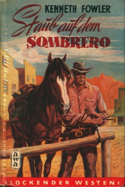 Lockender Westen Leihbuch Staub auf dem Sombrero (Awa) Fowler, Kenneth