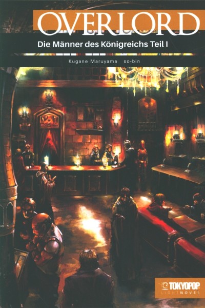 Overlord - Light Novel 05 SC Die Männer des Königreichs Teil 1