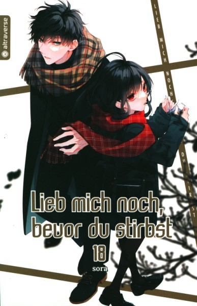 Lieb mich noch, bevor du stirbst 18
