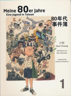 Meine 80er Jahre (Chinabooks, Br.) Eine Jugend in Taiwan