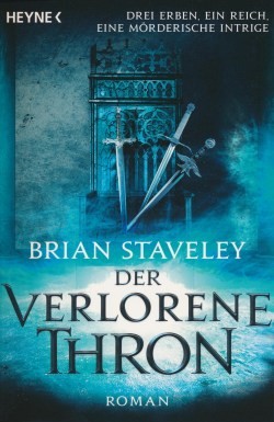 Staveley, B.: Der verlorene Thron