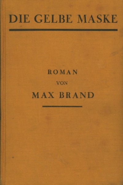 Brand, Max Leihbuch VK Gelbe Maske (Knaur) Vorkrieg