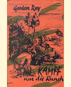 Roy, Gordon Leihbuch Kampf um die Ranch (Service)