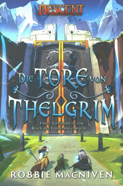MacNiven, R.: Legenden der Finsternis: Die Tore von Thelgrim