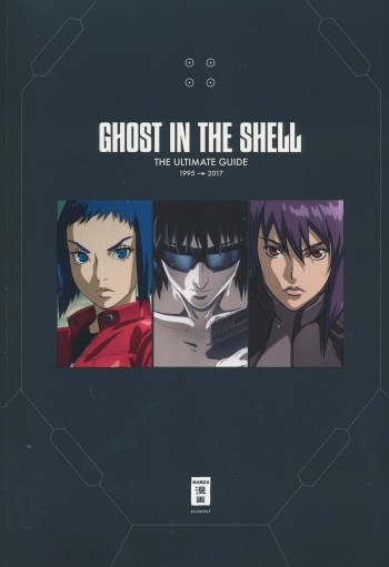 Ghost in the Shell: Ultimate Guide (EMA, Br.) 1995-2017
