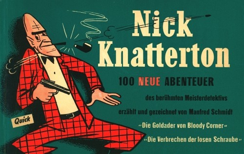 Nick Knatterton 1. Auflage (Süd/Martens, BrQ.) Nr. 1-7