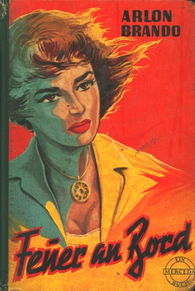 Brando, Arlon Leihbuch Feuer an Bord (Merceda)