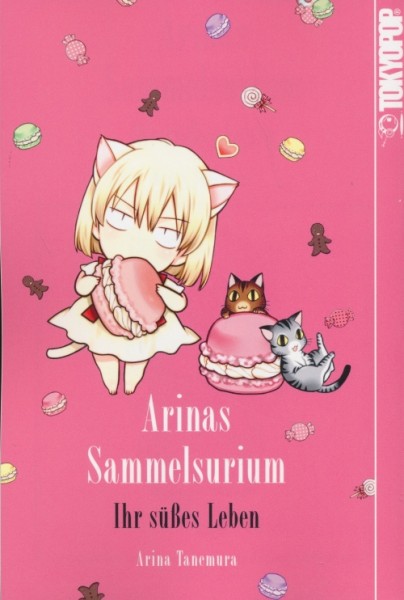 Arinas Sammelsurium - Ihr süßes Leben