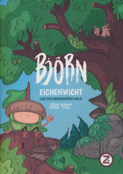 Björn Eichenwicht und der immergrüne Wald (Zwerchfell, Br.)