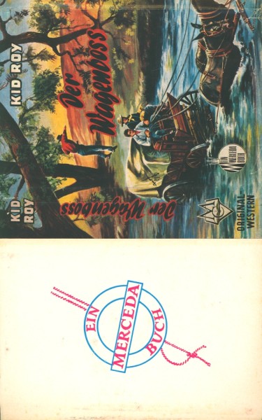 Kid Roy Leihbuch SU Wagenboss (Merceda) nur Schutzumschlag