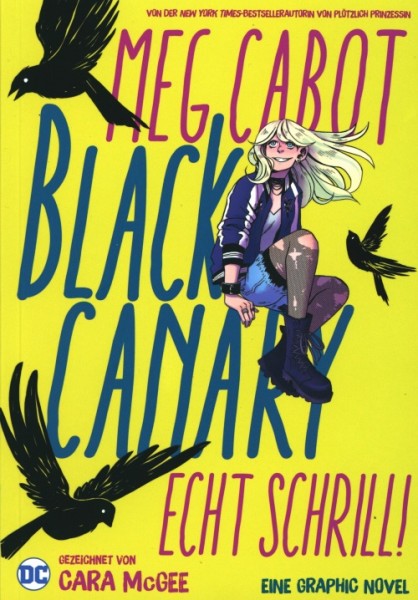 Black Canary: Echt Schrill!